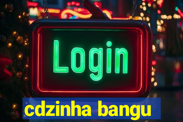 cdzinha bangu